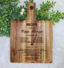 Load image into Gallery viewer, Recipe For a Happy Marriage Cutting Board